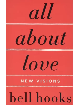 All about Love: New Visions