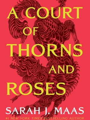 A Court of Thorns and Roses