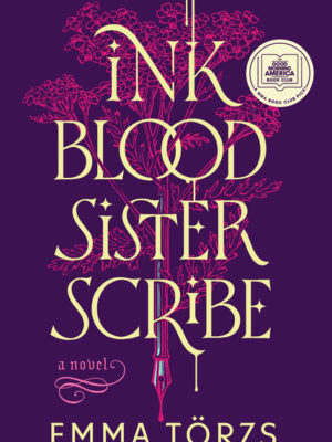 Ink Blood Sister Scribe: A Good Morning America Book Club Pick