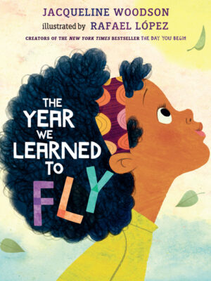 The Year We Learned to Fly