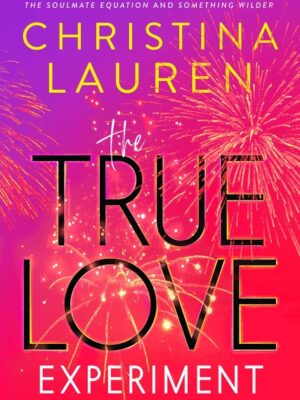 The True Love Experiment