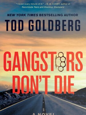 Gangsters Don’t Die