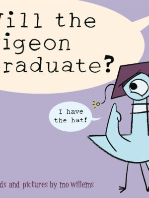 Will the Pigeon Graduate?